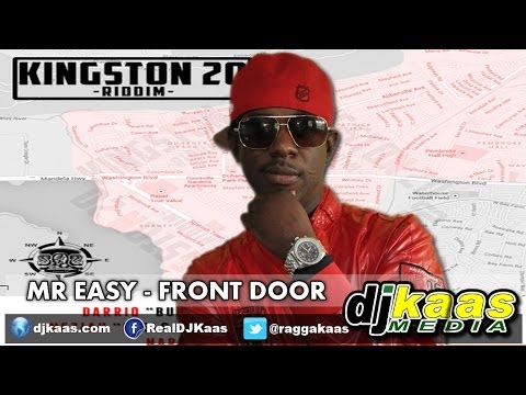 Mr Easy - Front Door (May 2014) Kingston 20 Riddim - Suffarah Entertainment | Reggae