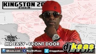 Mr Easy - Front Door (May 2014) Kingston 20 Riddim - Suffarah Entertainment | Reggae