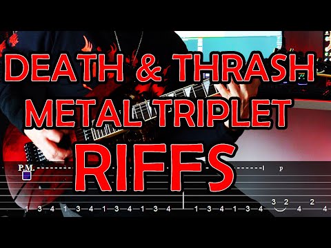 DEATH & THRASH  METAL TRIPLET RIFFS