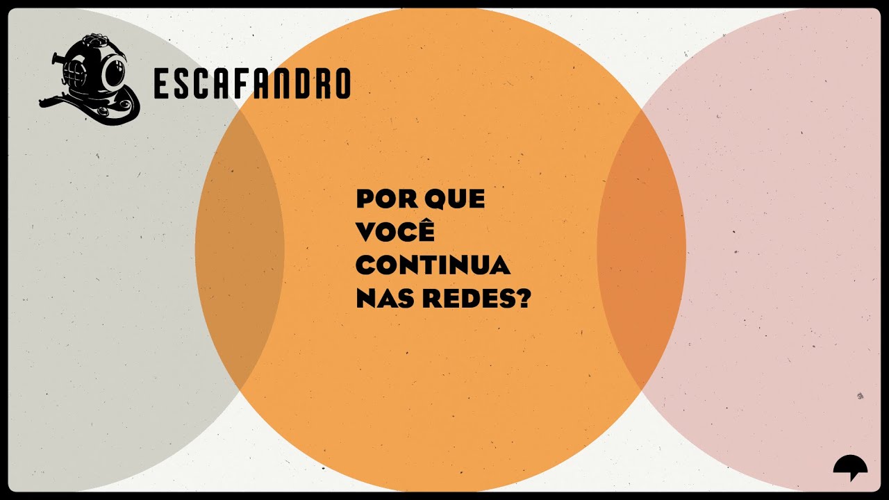 114: Por que você continua nas redes?