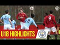 U18 Highlights | Manchester United 4-2 Manchester City | The Academy