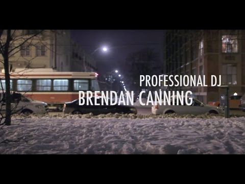 BRENDAN CANNING: PROFESSIONAL DJ