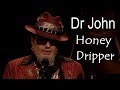 Dr John "Honey Dripper". Dr John Plays Mac Rebennack vol. 1