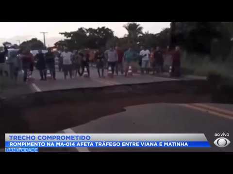 Trecho Comprometido: Rompimento na MA-014 afeta tráfego entre Viana e Matinha no MA.