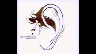 Monodeluxe - Moving out
