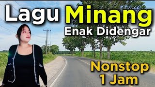 Download lagu NONSTOP 1 JAM ENAK DIDENGAR LAGU MINANG TERPOPULER PERJALANAN YANG SANGAT INDAH mp3