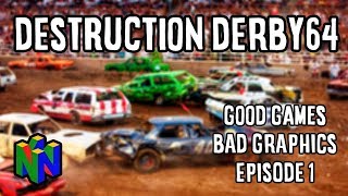 Good Games, Bad Graphics #1: Destruction Derby 64
