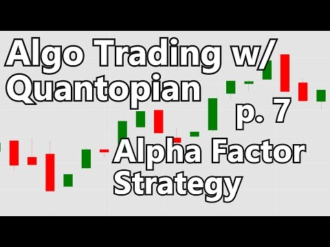Backtesting Alpha Factor Algorithmic Trading with Python and Quantopian p 7