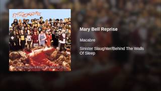 Mary Bell Reprise
