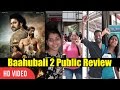Baahubali 2 Public Movie Review |Prabhas, S.S Rajamouli | Baahubali First Day First Show Review