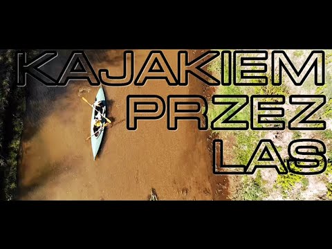 Szymkus x Boniu - Kajakiem przez las (VideoHD)