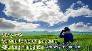 Download lagu STORY WA SEMUA TERSERAH PADAMU AKU BEGINI ADANYA || Broery marantika(Cover by Dwiki CJ) mp3 Download lagu STORY WA SEMUA TERSERAH PADAMU AKU BEGINI ADANYA || Broery marantika(Cover by Dwiki CJ) mp3