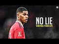 Marcus Rashford • No Lie - Sean Paul ft. Dua Lipa • Skills & Goals 2023 |HD