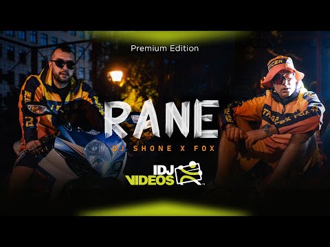 DJ SHONE X FOX - RANE (OFFICIAL VIDEO)