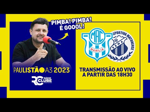 AO VIVO | MARÍLIA 2X1 MATONENSE | 12ª RODADA DO PAULISTA A3 | 04/03/2023