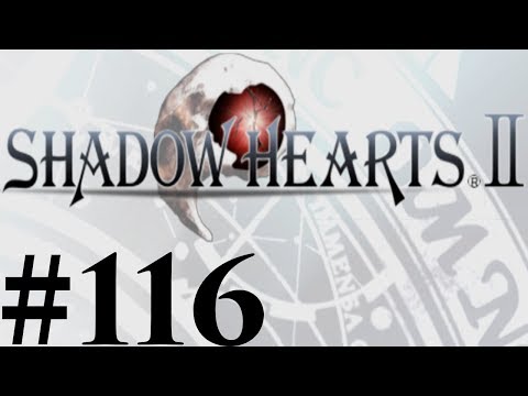 Let's Play Shadow Hearts II Covenant Part #116 Being Gentle