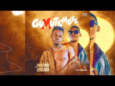 SONY HUDZ - GUMUTEMBYE (official audio)FT DINOMA #ugandanmusic #trending 