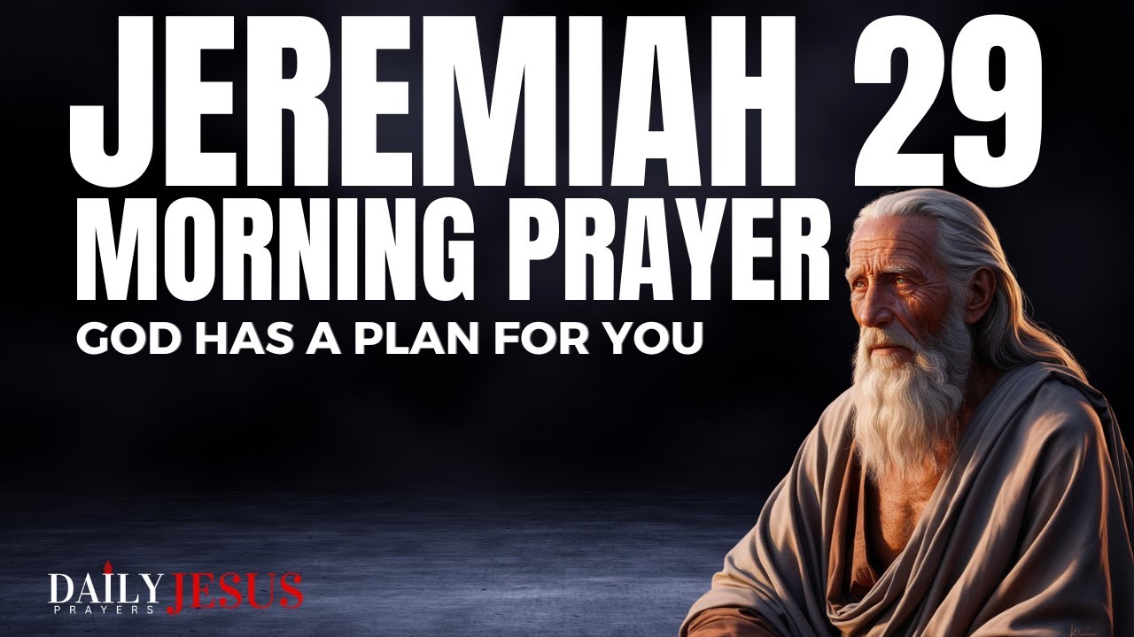 GOD HAS a GREAT PLAN For YOUR Life | A Blessed Morning Prayer To Start Every Day