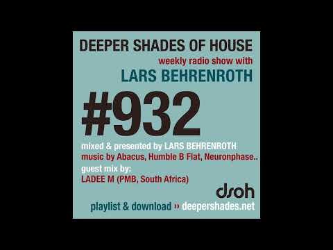 Deeper Shades of House #932 | Guest Mix: LADEE M (PMB, South Africa) | Deep & Soulful House