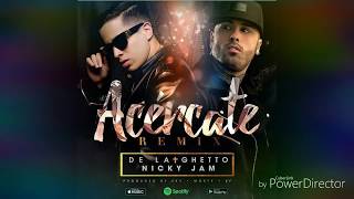 Acercate Remix - De la Guetto &amp; Nicky Jam