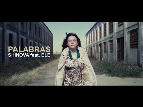 SHINOVA – Palabras feat. ELE (Vídeo Oficial)