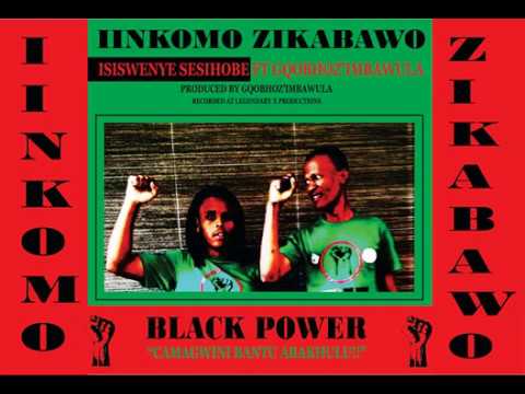 Iinkomo zikaBawo - Isiswenye Sesihobe ft Gqobhoz'imbawula