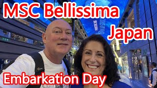 MSC Bellissima Boarding Day - Embarkation Day for our MSC Japan Cruise From Tokyo