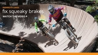 Mammoth Lakes Insider | How to Fix Squeaky Bike Brakes