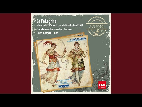 La Pellegrina 1589, Zweiter Teil, Quarto Intermedio: Caccini/ Strozzi: - Io Che Dal Ciel Cader...