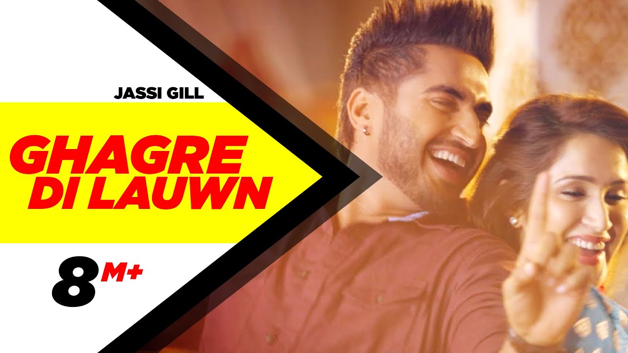 Ghagre Di Lauwn Lyrics  | Dildariyaan | Jassi Gill, Sagarika | Baljinder Kaur (Kaur B), Jasdeep Singh Gill (Jassi Gill) | Jatinder Shah