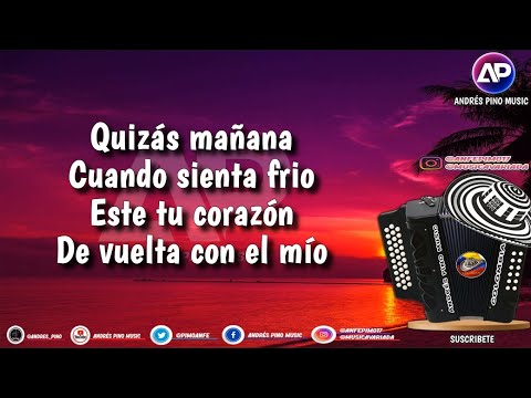 Quizas Mañana - Jesus Manuel Estrada | Letra | Andres Pino Music