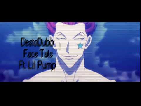 Desto Dubb - Face tats ft. Lil Pump (prod by. Fizzle)