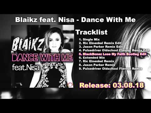 Blaikz feat. Nisa - Dance With Me (BlackBonez Lose My Faith Bootleg Edit)