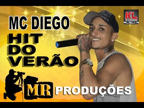 MC DIEGO - MÚSICA: HIT DO VERÃO