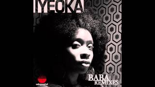 Iyeoka &quot;Baba (Justin Paul &amp; David Franz U Sol Tribal Mix)&quot; (Audio Only)