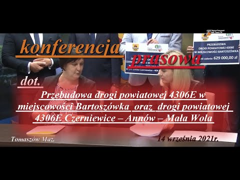 Konf. pras.dot. przebudowa dróg -  w miejscowości Bartoszówka oraz  Czerniewice – Annów – Mała Wola