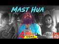 Asrar | Mast Hua | Official Video