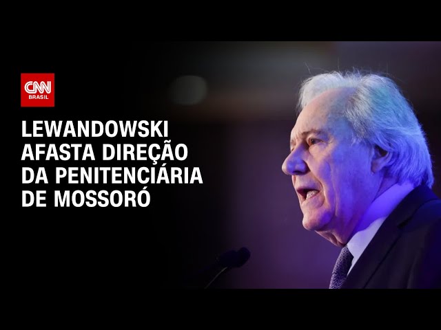 Lewandowski afasta direção da penitenciária de Mossoró | CNN PRIME TIME