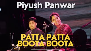 Download lagu Patta Patta Boota Boota | Piyush Panwar & Ajay Sahaab | Live in Concert mp3