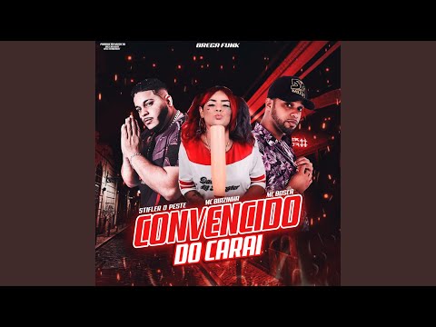 Convencido do Carai