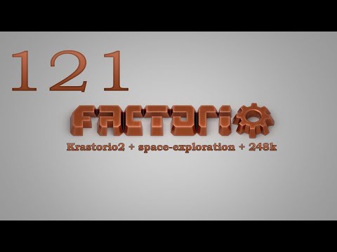 Factorio №121 (Krastorio2 + space-exploration + 248k Modpack)Прохождение