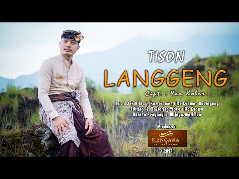 Kencana Pro : Langgeng - Tison (Official Video Klip Musik)