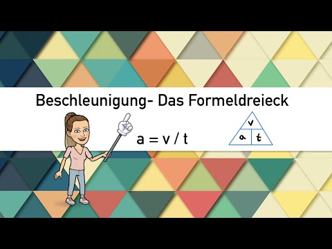 Die Formel der Beschleunigung mit dem Formeldreieck umstellen
