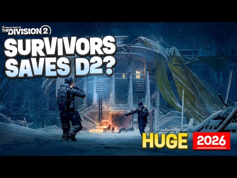 Division 2 2026 Survivors: HUGE Game Revival Incoming!