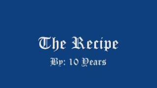 The Recipe by 10 years