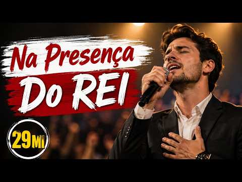 ✝️Na Presença do Rei | Música Gospel de Adoração | Louvor 2026