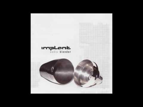 Implant ft. Anne Clark - Was It Always This Way