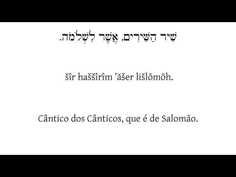 Shir HaShirim - Cântico dos Cânticos