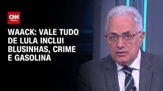 Vídeo: Waack: Vale tudo de Lula inclui blusinhas, crime e gasolina | WW