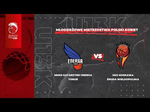 MMKS Katarzynki Energa Toruń - UKS Moskawa Środa Wielkopolska